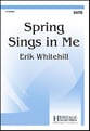 Spring Sings in Me SATB choral sheet music cover